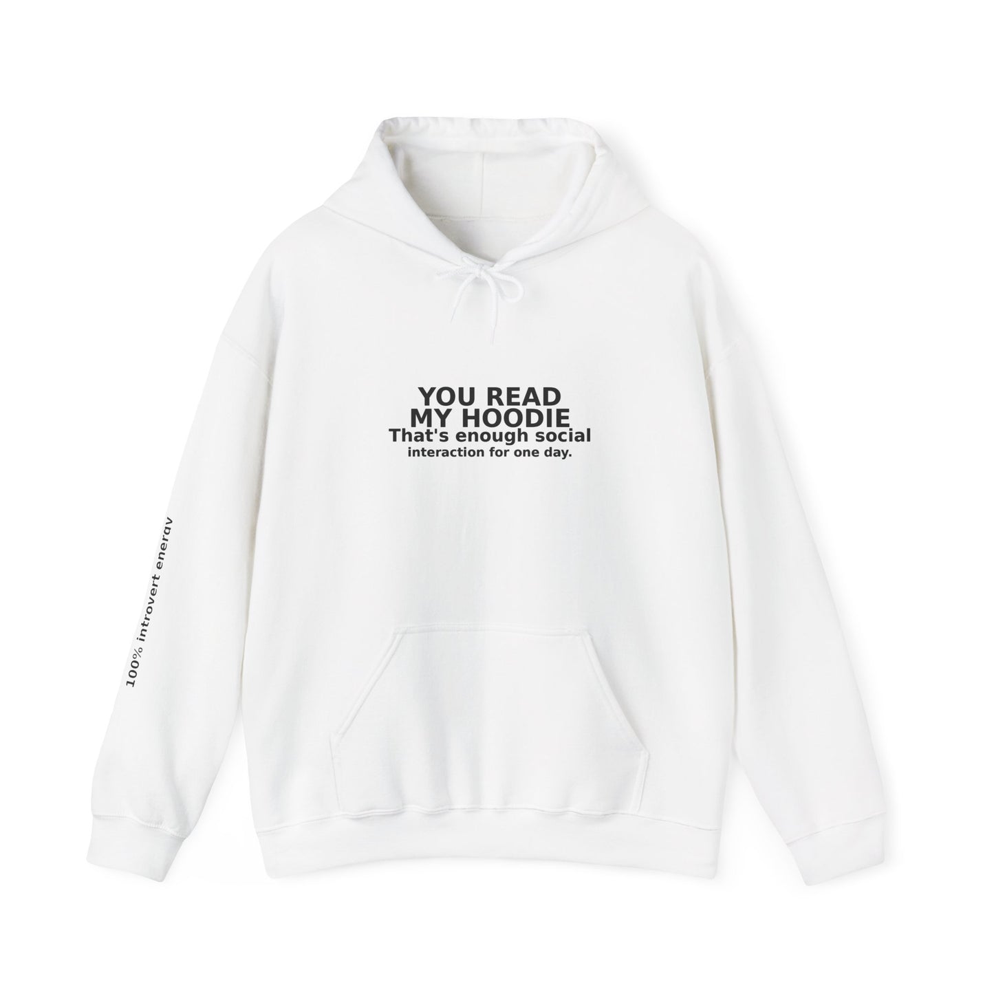 Social Interaction Unisex Hoodie – Fun Statement Sweatshirt for Introverts – Perfect Gift for Friends
