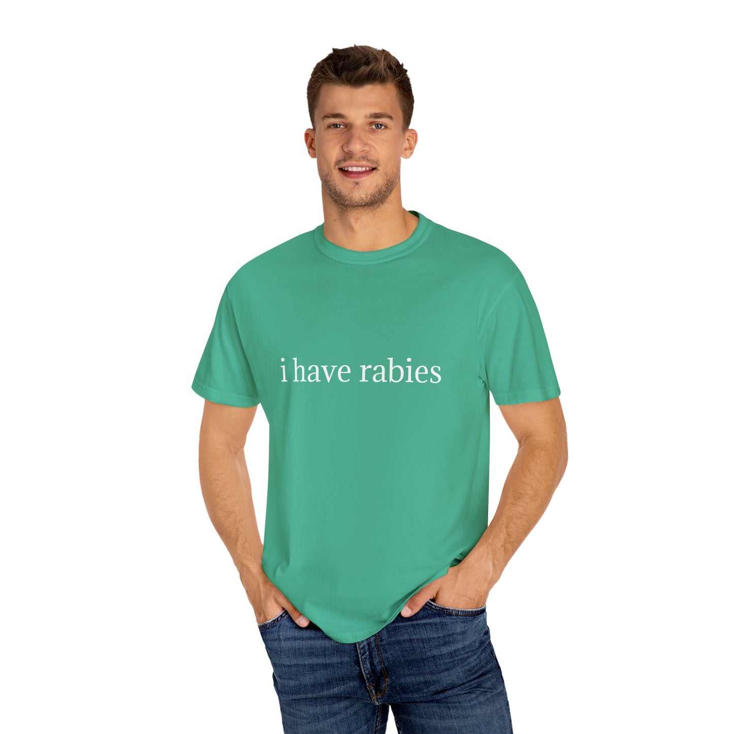 'I Have Rabies' Garment-Dyed T-Shirt