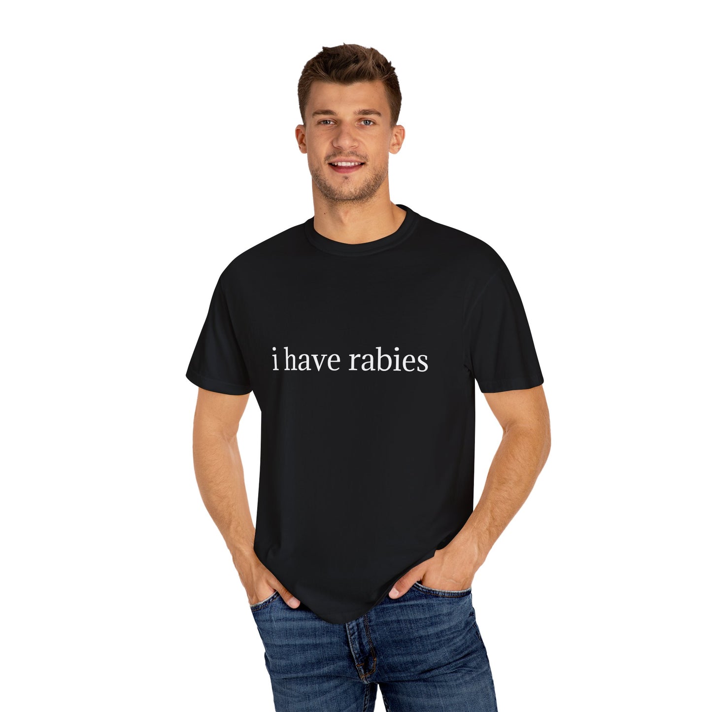 'I Have Rabies' Garment-Dyed T-Shirt