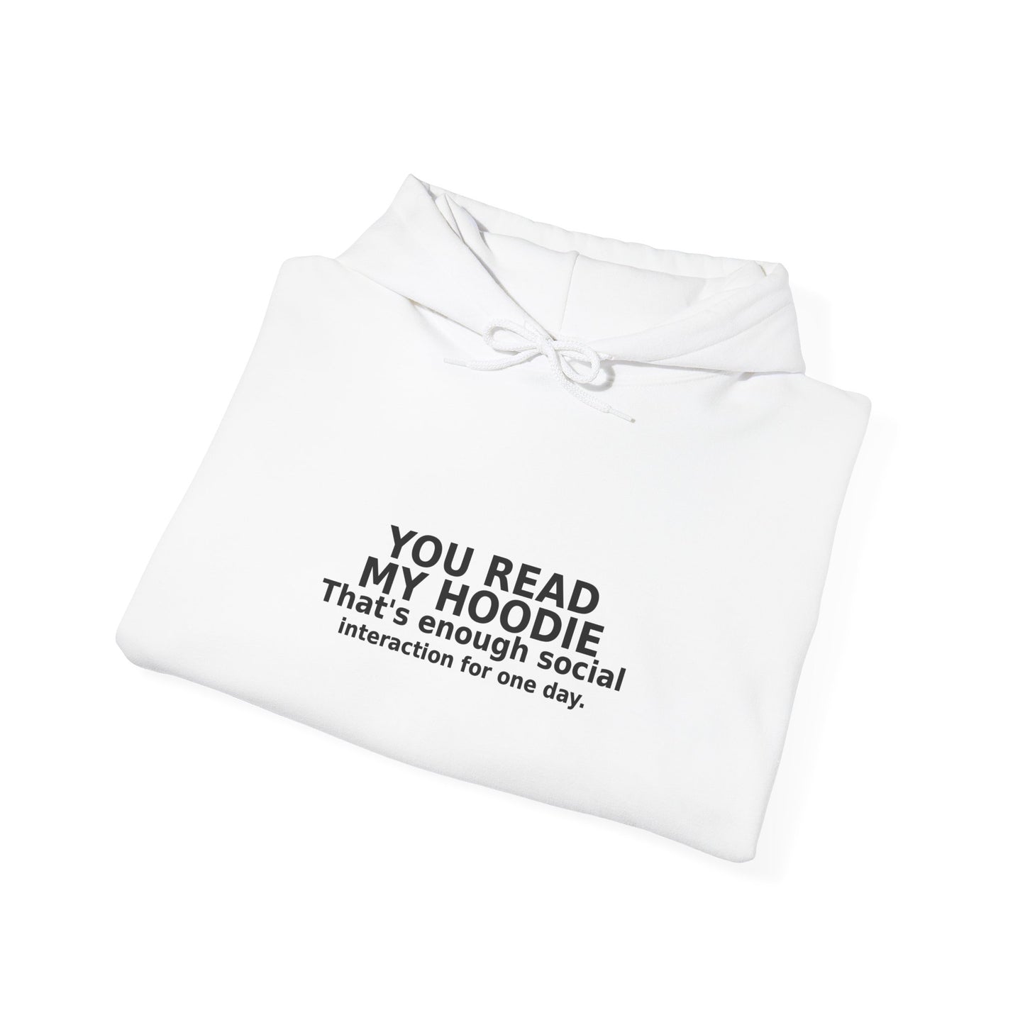 Social Interaction Unisex Hoodie – Fun Statement Sweatshirt for Introverts – Perfect Gift for Friends