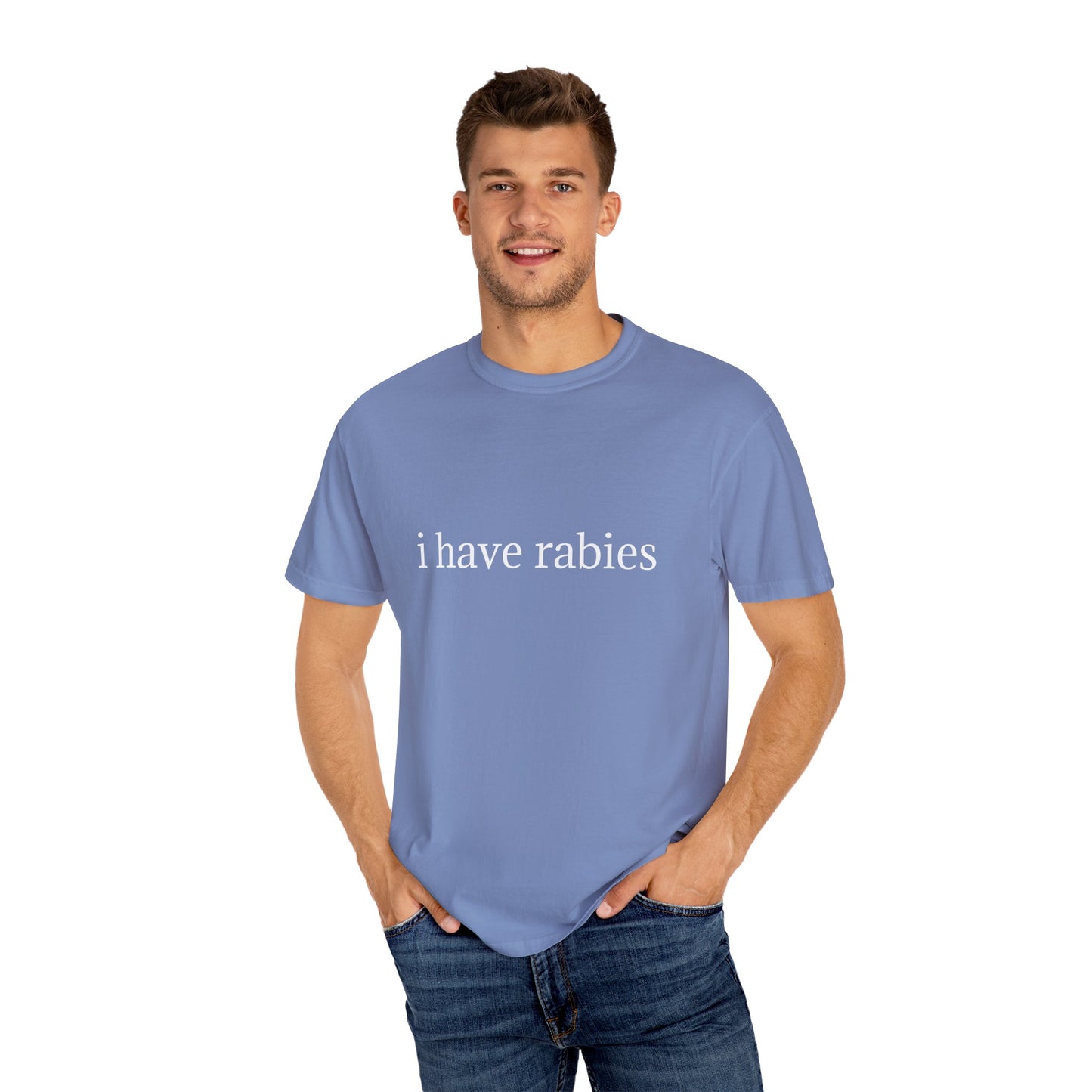 'I Have Rabies' Garment-Dyed T-Shirt
