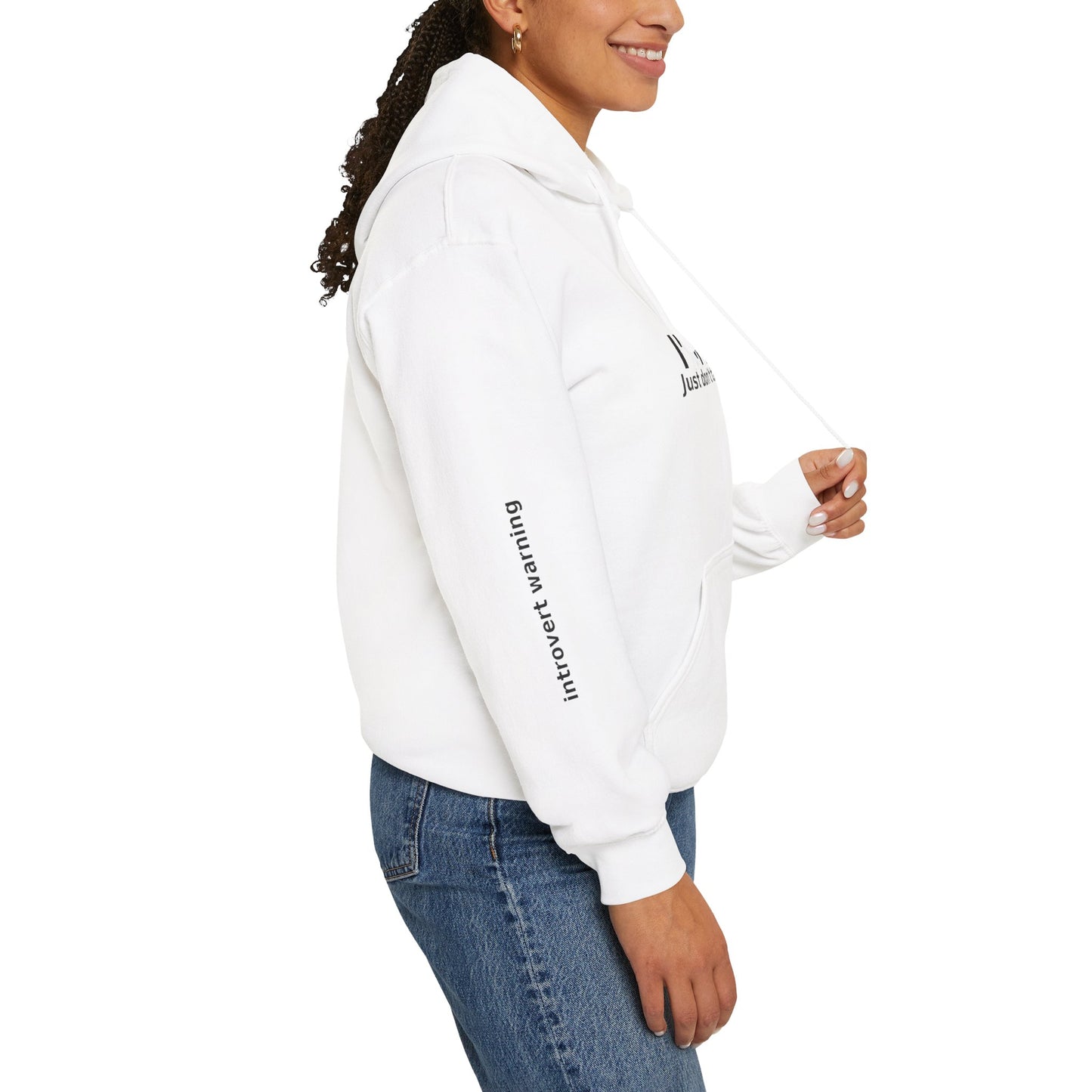 White Hoodie - I'm Fine, Just don't talk to me Unisex Sweatshirt